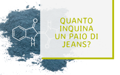 Quanto inquina un paio di jeans? Verso un denim sostenibile